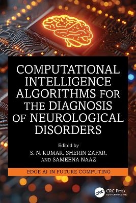 Computational Intelligence Algorithms for the Diagnosis of Neurological Disorders - 