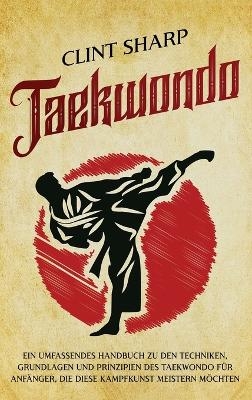 Taekwondo - Clint Sharp