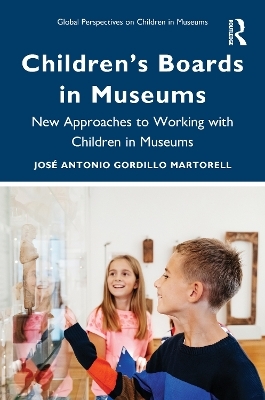 Children&rsquo;s Boards in Museums - Jos&eacute; Antonio Gordillo Martorell