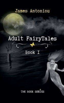 Adult FairyTales, Book1