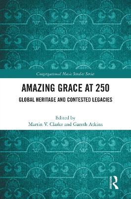 Amazing Grace at 250 - 