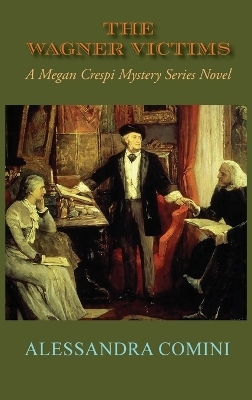 The Wagner Victims - Alessandra Comini