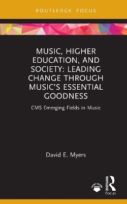 Music, Higher Education, and Society