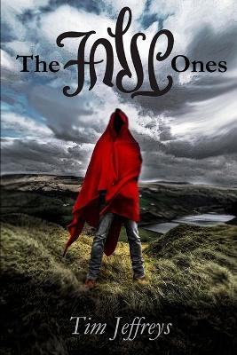The False Ones - Tim Jeffreys