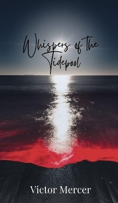 Whispers of the Tidepool