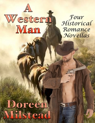 Western Man: Four Historical Romance Novellas