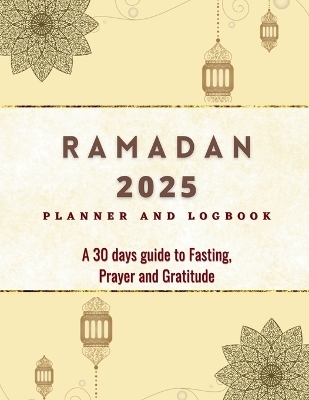 2023 Ramadan Planner and Logbook