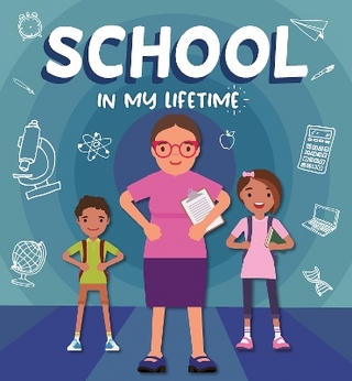 School in My Lifetime