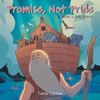 Promise, Not Pride - Tamar Darmas