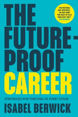The Future-Proof Career - Isabel Berwick