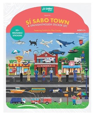 S&iacute; Sabo Town: A Bilingual Reusable Sticker Play Set - Mike Alfaro