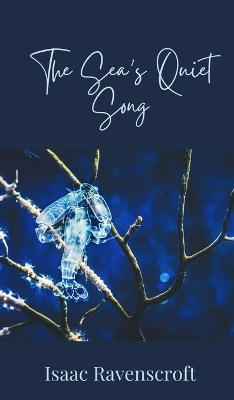 The Sea's Quiet Song