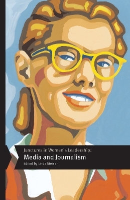 Junctures in Women's Leadership: Media and Journalism - 