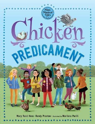 Chicken Predicament - Mary Rand Hess, Randy Preston