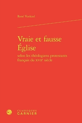 Vraie Et Fausse Eglise