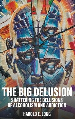 The Big Delusion