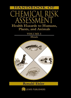 Handbook of Chemical Risk Assessment - Ronald Eisler