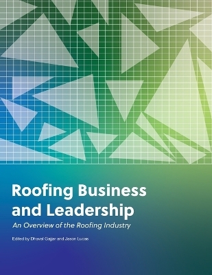 Roofing Business and Leadership