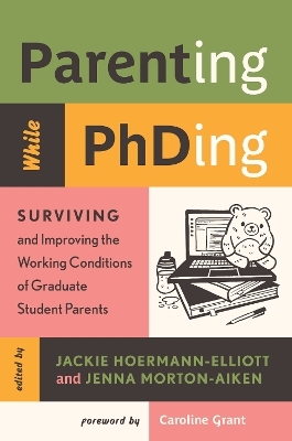 Parenting While PhDing - 