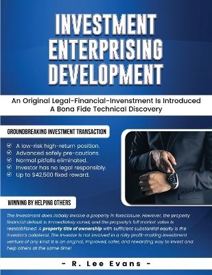 Investment Enterprising Development - R Lee Evans