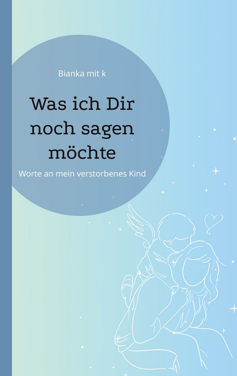 Was ich Dir noch sagen m&ouml;chte - Bianka mit k