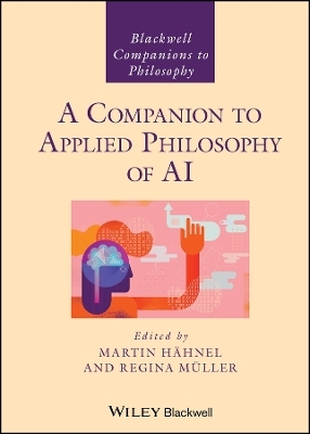 A Companion to Applied Philosophy of AI - 