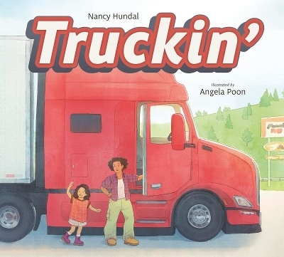 Truckin' - Nancy Hundal