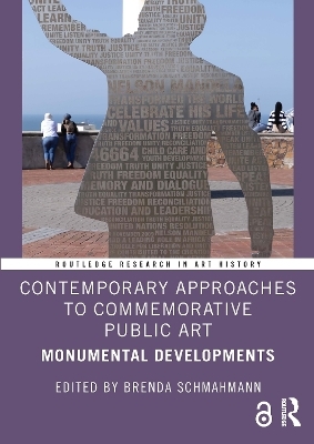 Contemporary Approaches to Commemorative Public Art