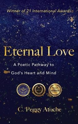 Eternal Love - C Peggy Atoche
