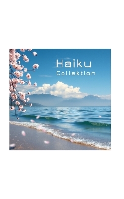 Haiku Collektion
