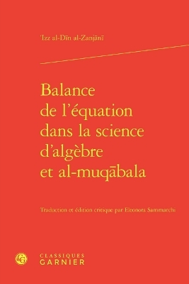 Balance de l'Equation Dans La Science d'Algebre Et Al-Muqabala