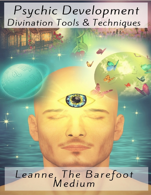 Psychic Development: Divination Tools & Techniques -  Leanne The Barefoot Medium