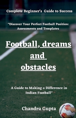 Football Dreams and Obstacles