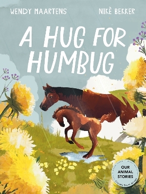 A Hug For Humbug - Wendy Maartens