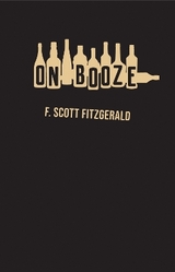 On Booze - Fitzgerald, F. Scott