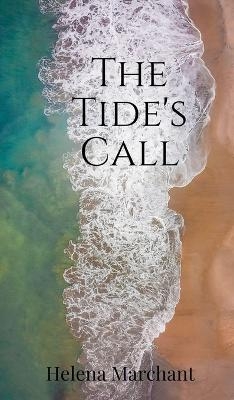 The Tide's Call - Helena Marchant