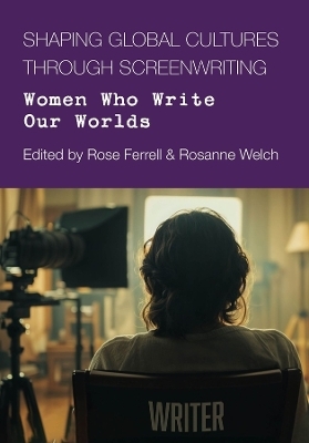 Shaping Global Cultures through Screenwriting - 