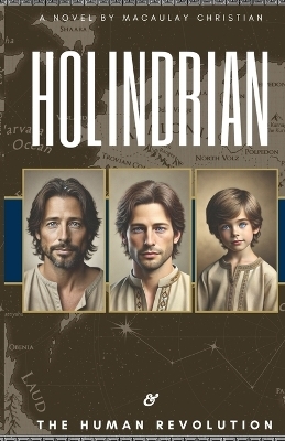 Holindrian & The Human Revolution - Macaulay Christian