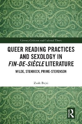 Queer Reading Practices and Sexology in Fin-de-Si&egrave;cle Literature - Zsolt Bojti