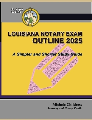 Louisiana Notary Exam Outline 2025 - Michele Childress