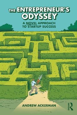 The Entrepreneur's Odyssey - Andrew Ackerman