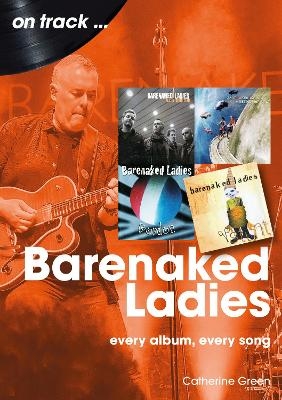 Barenaked Ladies On Track