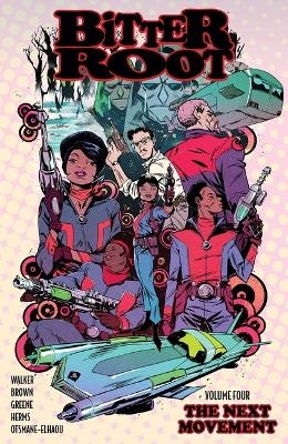 Bitter Root Volume 4: The Next Movement