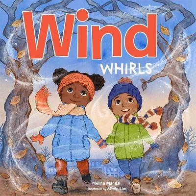 Wind Whirls - M&eacute;lina Mangal