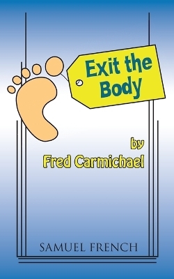 Exit the Body - Fred Carmichael