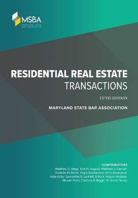 Residential Real Estate Transactions - Matthew D Alegi, Erin M August, Matthew J Carruth