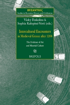 Intercultural Encounters in Medieval Greece After 1204