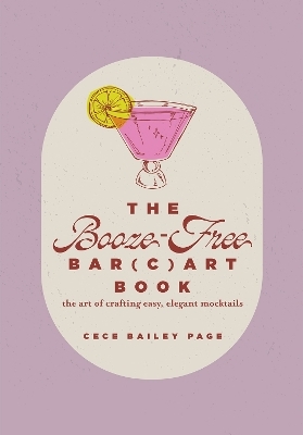 The Booze-Free Bar Cart Book - Cece Bailey Page
