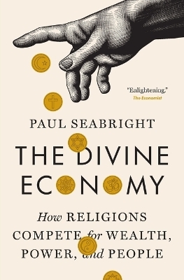 The Divine Economy - Paul Seabright