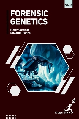 Forensic Genetics Vol 2 - Diego Rossit, Sebastian Ubal, Ioan Gergely